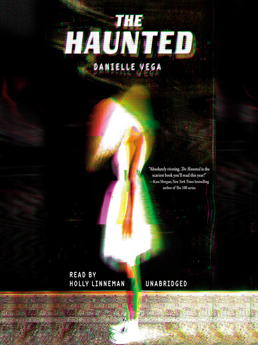 Title details for The Haunted by Danielle Vega - Wait list